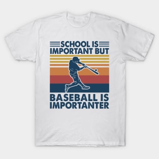 Retro School Is Important But Baseball Is Importante T-Shirt